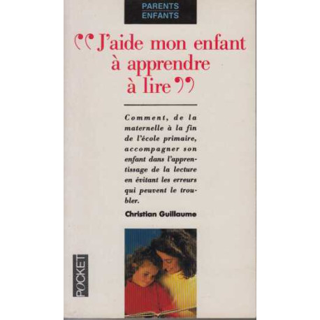 J'aide mon enfant à apprendre à lire