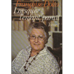 Lorsque l'enfant parait. tome 2
