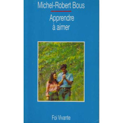 Apprendre à aimer : L'art de vivre à deux