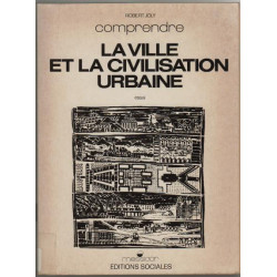 La ville et la civilisation urbaine