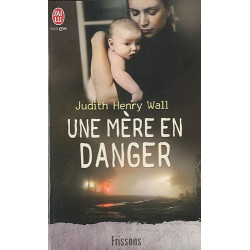 Une mère en danger