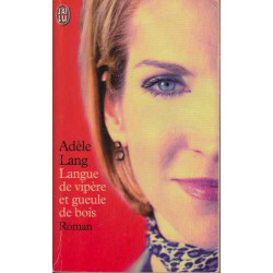 Langue de vipère et gueule de bois