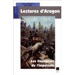 Lectures d'aragon les voyageurs de l'imperiale