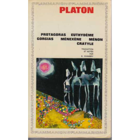Protagoras Euthydème Gorgias Ménexène Ménon Cratyle