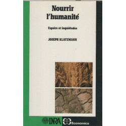 Nourrir l'humanité : espoirs et inquietudes