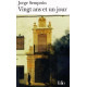 Vingt ans et un jour