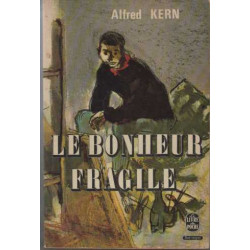 Le bonheur fragile