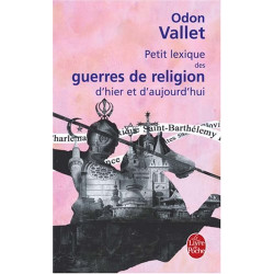 Petit lexique des guerres de religion d'hier et d'aujourd'hui