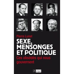 Sexe mensonge et politique