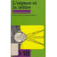 L'espace et la lettre : écritures typographies
