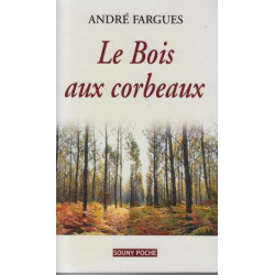 Le Bois aux Corbeaux