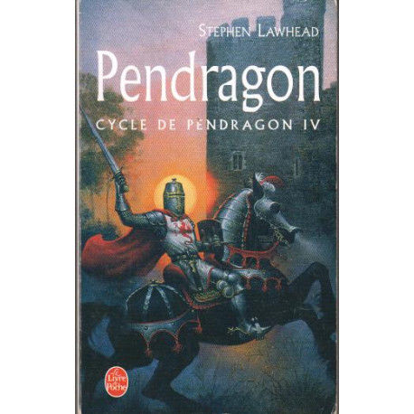 Cycle de Pendragon. 4 Pendragon