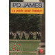 La proie pour l'ombre