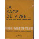 La rage de vivre