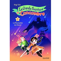 La Grande Aventure de Concombre (Tome 1-Le Royaume du donut)