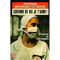 Chienne de vie je t'aime