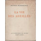 La vie des abeilles