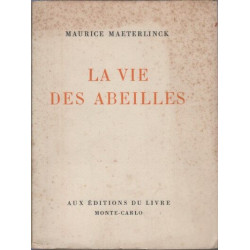 La vie des abeilles