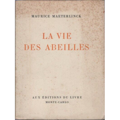 La vie des abeilles
