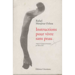 Instructions pour vivre sans peau