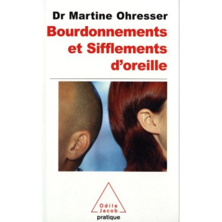 Bourdonnements et sifflements d'oreille