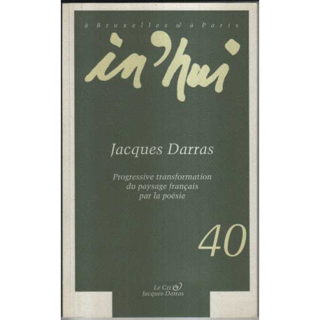 In'hui numéro 40. Jacques Darras
