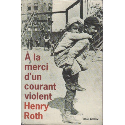 A la merci d'un courant violent Tome I : Une étoile brille sur...