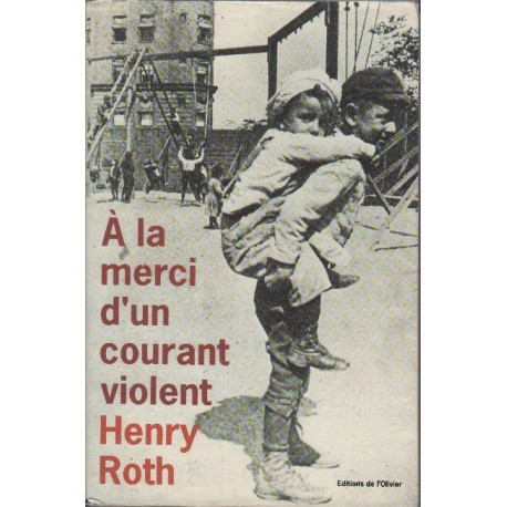 A la merci d'un courant violent Tome I : Une étoile brille sur...
