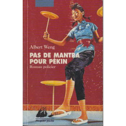 Pas de mantra pour Pékin