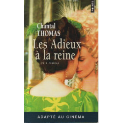 Les Adieux à la reine - Prix Femina 2002