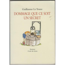 Dommage que ce soit un secret