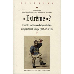 "Extrême" ? : Identités partisanes et stigmatisation des gauches...
