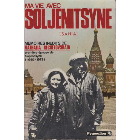 Ma vie avec Soljenitsyne memoires inedits de Nathalia...
