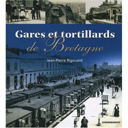 Gares et tortillards de Bretagne