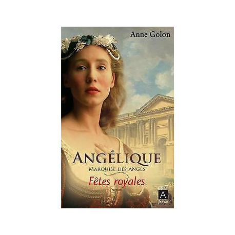 Angélique - Fêtes royales