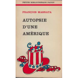 Autopsie D'une Amérique