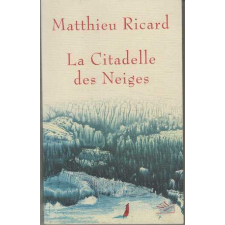 La Citadelle des Neiges
