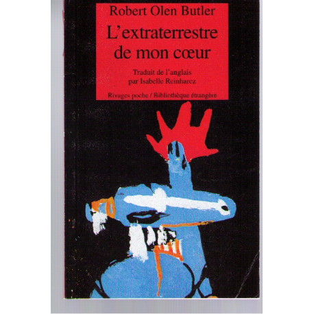 L'extraterrestre de mon coeur (Rivages poche)