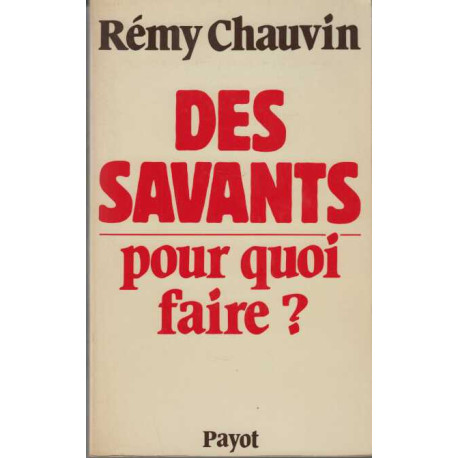 Des Savants pour quoi Faire