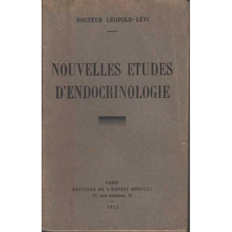 Nouvelles etudes d'endocrinologie