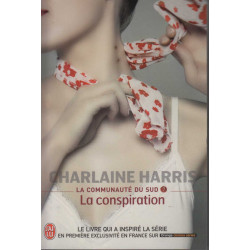 La communauté du Sud Tome 7 : La conspiration
