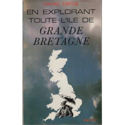 En explorant toute l'île de Grande-Bretagne