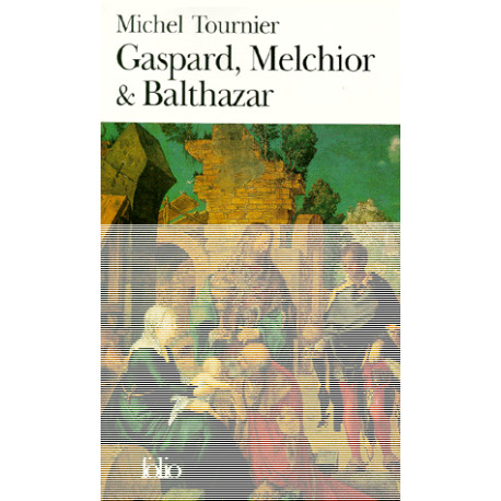 Gaspard Melchior et Balthazar