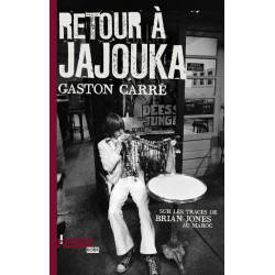 Retour à Jajouka: Sur les traces de Brian Jones au Maroc