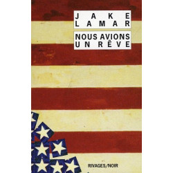 Nous avions un rêve