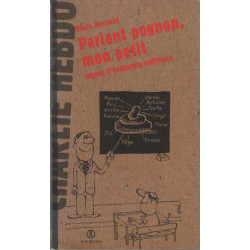 Parlant pognon mon petit : Leçons d'economie politique
