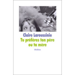 Tu préfères ton père ou ta mère