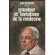 Grandeur et tentations de la médecine