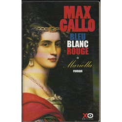 Bleu blanc rouge t1- mariella (1792-1848)