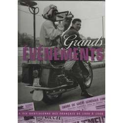 Grands evenements la vie quotidienne des francais de 1900 a 1968